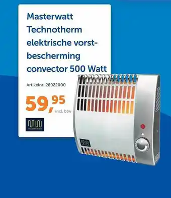 Warmteservice Masterwatt Technotherm Elektrische Vorstbescherming Convector 500 Watt aanbieding