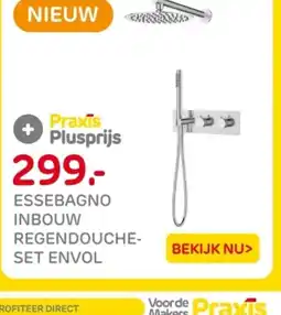 Praxis Essebagno Inbouw Regendouche- Set Envol aanbieding