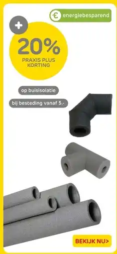 Praxis Op buisisolatie aanbieding