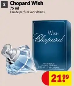 Kruidvat Chopard Wish aanbieding