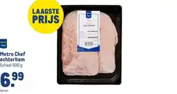 Makro Metro Chef achterham aanbieding