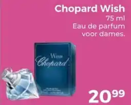 Trekpleister Chopard Wish aanbieding