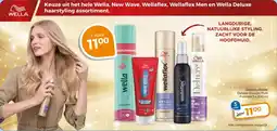 Trekpleister Keuze uit het hele Wella, New Wave, Wellaflex, Wellaflex Men en Wella Deluxe haarstyling assortiment. aanbieding