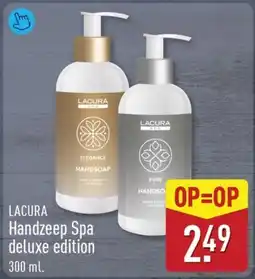 ALDI Lacura handzeep spa deluxe edition aanbieding