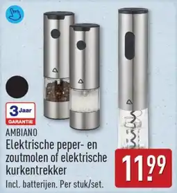 ALDI AMBIANO Elektrische peper en zoutmolen of elektrische kurkentrekker aanbieding