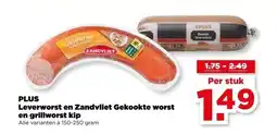 PLUS PLUS Leverworst en Zandvliet Gekookte worst en grillworst kip aanbieding