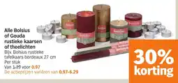 Albert Heijn Alle Bolsius of Gouda rustieke kaarsen of theelichten aanbieding