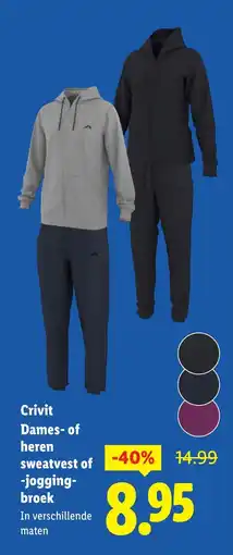 Lidl Crivit Dames of heren sweatvest of jogging broek aanbieding