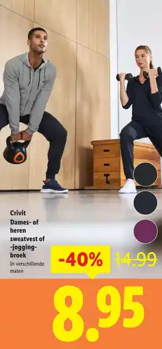Lidl Crivit Dames of heren sweatvest of jogging broek aanbieding
