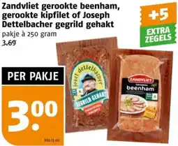 Poiesz Zandvliet gerookte beenham, gerookte kipfilet of Joseph Dettelbacher gegrild gehakt aanbieding