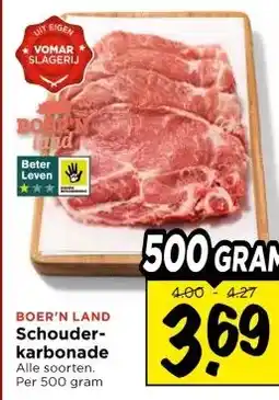 Vomar Voordeelmarkt BOER'N LAND Schouder- karbonade aanbieding