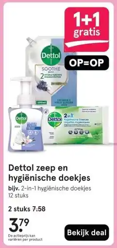 Etos Dettol zeep en hygiënische doekjes aanbieding