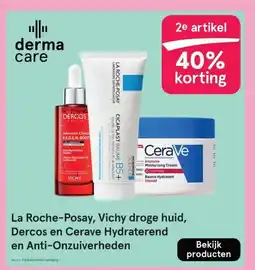 Etos La Roche-Posay, Vichy droge huid, Dercos en Cerave Hydraterend en Anti-Onzuiverheden aanbieding