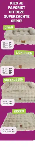 Pets & Co KIES JE FAVORIET UIT DEZE SUPERZACHTE SERIE! aanbieding