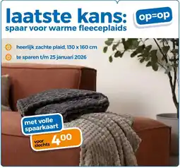 Trekpleister laatste kans: spaar voor warme fleeceplaids aanbieding