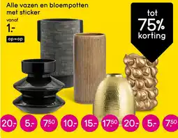 Leen Bakker Alle vazen en bloempotten. met sticker aanbieding