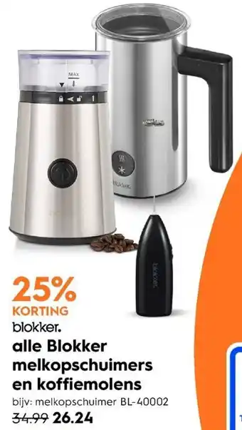 Blokker Blokker Melkopschuimers en koffiemolens aanbieding