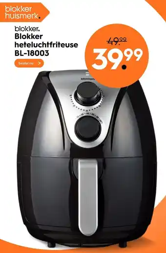 Blokker Blokker Heteluchtfriteuse BL-18003 aanbieding