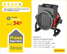 Praxis Sencys ventilatorkachel aanbieding