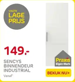 Praxis Sencys binnendeur industrial aanbieding