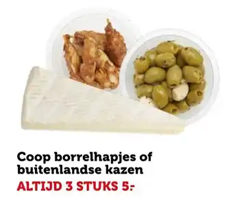 Coop Borrelhapjes of buitenlandse kazen aanbieding