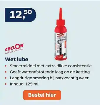 Bike Totaal Cyclon Wet Lube aanbieding