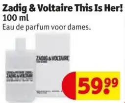 Kruidvat Zadig & Voltaire This Is Her! aanbieding