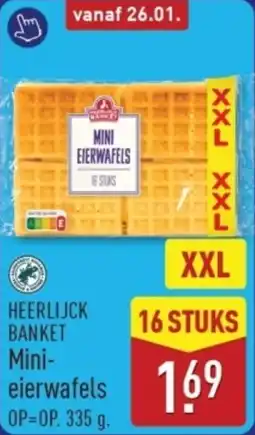 ALDI Heerlijck banket Mini-eierwafels aanbieding