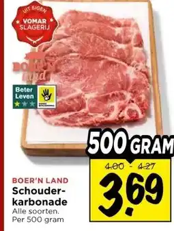 Vomar Voordeelmarkt BOER'N LAND Schouder- karbonade aanbieding
