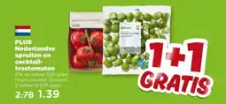 PLUS PLUS Nederlandse spruiten en cocktail trostomaten aanbieding