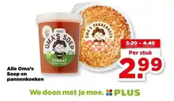PLUS Alle Oma's Soep en pannenkoeken aanbieding