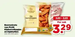 PLUS Boerentrots van PLUS Kipborrelhapjes en kipkluifjes aanbieding