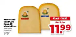 PLUS Klaverland van PLUS Kaas 48+ kilostukken aanbieding