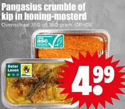 Dirk Pangasius crumble of kip in honing-mosterd aanbieding