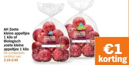 Albert Heijn AH Zoete kleine appeltjes of Biologisch zoete kleine appeltjes aanbieding