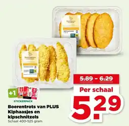 PLUS Boerentrots van PLUS Kiphaasjes en kipschnitzels aanbieding