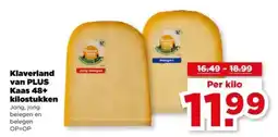 PLUS Klaverland van PLUS Kaas 48+ kilostukken aanbieding