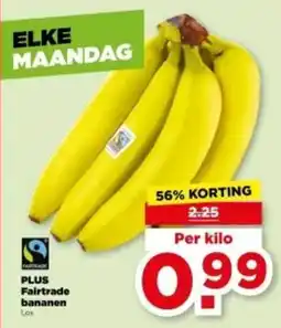 PLUS PLUS Fairtrade bananen aanbieding