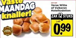 Vomar Voordeelmarkt Witte of Volkoren Hotelkadetten aanbieding