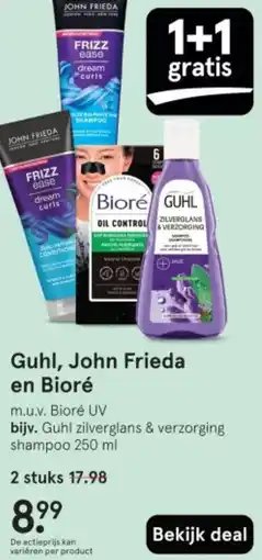 Etos Guhl, John Frieda en Bioré aanbieding