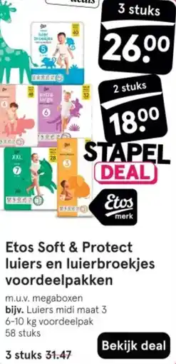 Etos Etos Soft & Protect luiers en luierbroekjes voordeelpakken aanbieding