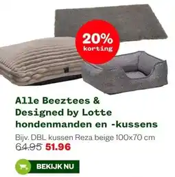 Welkoop Alle Beeztees & Designed by Lotte hondenmanden en -kussens aanbieding