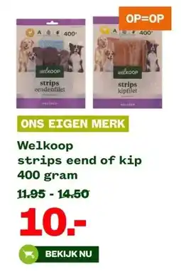 Welkoop Welkoop strips eend of kip aanbieding
