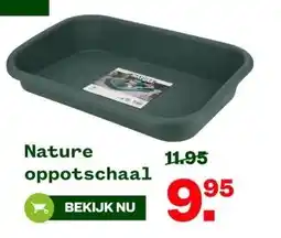Welkoop Nature oppotschaal aanbieding