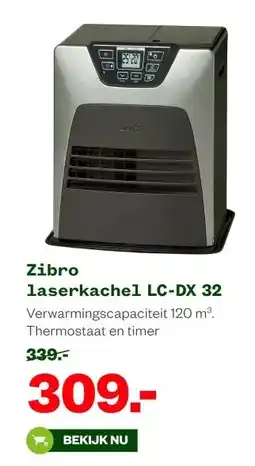 Welkoop Zibro laserkachel LC-DX 32 aanbieding