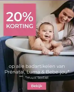 Prenatal op alle badartikelen van Prénatal, Luma & Bebe-jou aanbieding