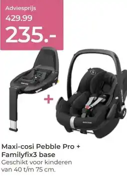 Prenatal Maxi-cosi Pebble Pro + Familyfix3 base aanbieding