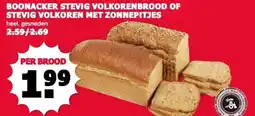 MCD Supermarkt BOONACKER STEVIG VOLKORENBROOD OF STEVIG VOLKOREN MET ZONNEPITJES aanbieding