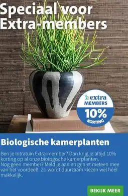 Intratuin Speciaal voor Extra-members aanbieding