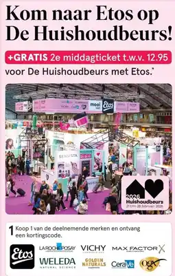 Etos Kom naar Etos op De Huishoudbeurs! aanbieding